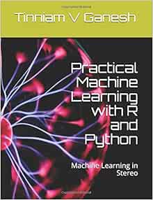 machine learning with r and python