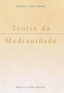 Livro Teoria da Mediunidade