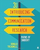 Introducing Communication Research: Paths of Inquiry