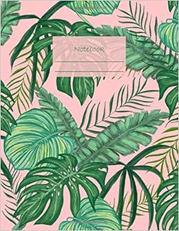 Notebook: Large notebook with 120 Lined pages. Wide ruled. Ideal for School notes, Journaling, Hand lettering, Calligraphy practice. Perfect gift. ... (Green plants pastel pink background cover).