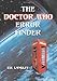 The Doctor Who Error Finder: Plot, Continuity and Production Mistakes in the Television Series and F by 