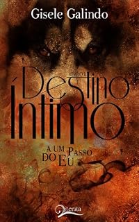 Livro A Um Passo do Eu (Destino Íntimo Livro 2)