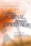 HOMBRE CARNAL, HOMBRE ESPIRITUAL (I) (Spanish Edition) by 