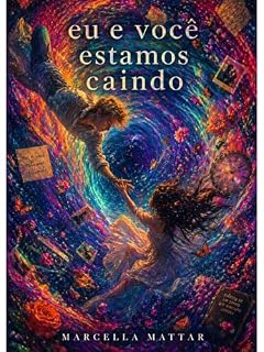 Livro Eu e você estamos caindo: Livro 1 Duologia O Tempo Dos Sonhos