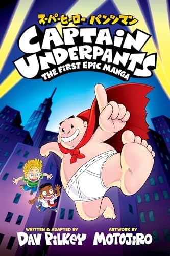 Amazon.com: Captain Underpants: The First Epic Manga (From the