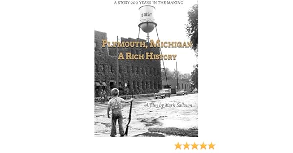 Watch Plymouth Michigan A Rich History Prime Video