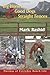 Big Horses Good Dogs And Straight Fences: Musings of Everyday Ranch Life by 