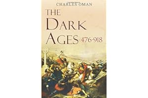The Dark Ages 476-918 A.D.