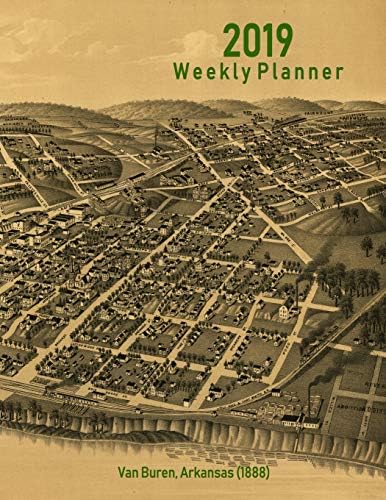 2019 Weekly Planner: Van Buren, Arkansas (1888): Vintage Panoramic Map Cover
