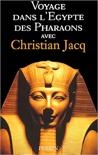 Voyage Dans L Egypte Des Pharaons Avec Christian Jacq French Edition Jacq Christian 9782262019648 Amazon Com Books