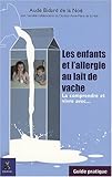 Image de Les enfants et l'allergie au lait de vache (French Edition)