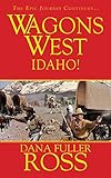 Wagons West: Idaho!