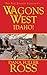 Wagons West: Idaho!