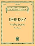 Twelve Etudes for Piano: Schirmer Library of Classics Volume 1987 Piano Solo (Schirmer's Library of Musical Classics) by