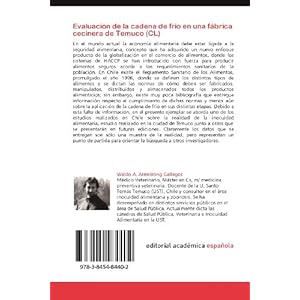 Evaluación de la cadena de frío en una fábrica cecinera de Temuco (CL): Influencia sobre el recuento de aerobios mesófilos (Spanish Edition)