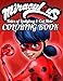 Miraculous Tales of Ladybug & Cat Noir Coloring Book: Great Illustrations for Kids