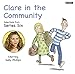 Clare In The Community: Selections From Series Six by