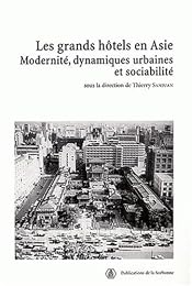 Les  grands hôtels en Asie