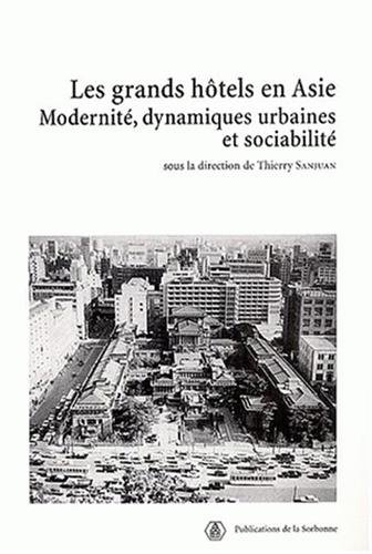 Les  grands hôtels en Asie