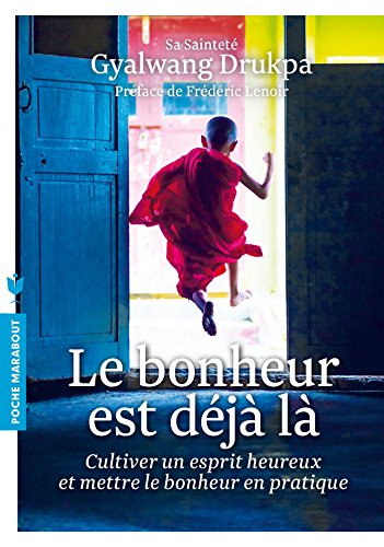 Le bonheur est déjà là by 