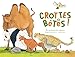 Crottes de bêtes ! : Les excréments des animaux by