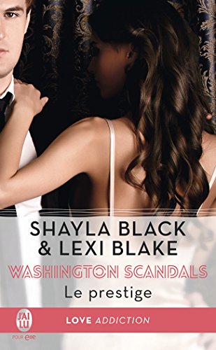 Washington scandals, Tome 2 : Le prestige