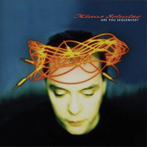Klaus Schulze - Are You Sequenced - Zortam Music