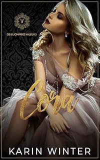 Livro Cora: Um Romance com o Segurança (Os Bilionários Valeur Livro 3)