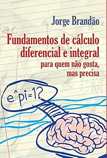 Livro FUNDAMENTOS DE CÁLCULO DIFERENCIAL E INTEGRAL (1)