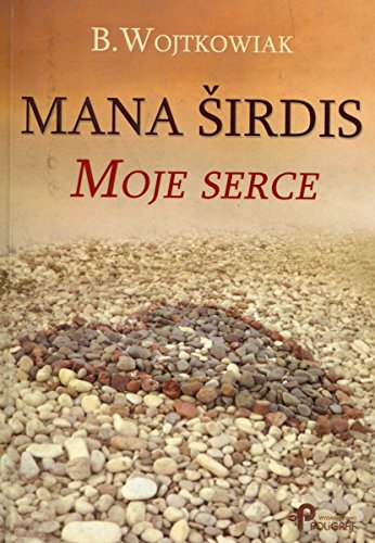 Mana sirdis Moje serce