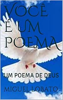 Livro VOCÊ É UM POEMA: UM POEMA DE DEUS