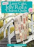 Image de More Layer Cake, Jelly Roll and Charm Quilts