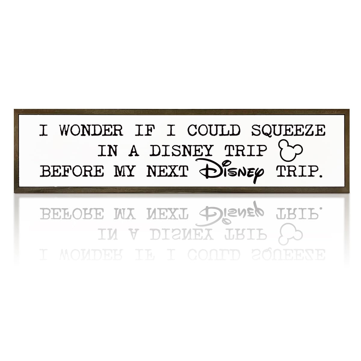 Photo 1 of **SMALL CHIP** Funny Wood Signs, Rustic Farmhouse Wall Decor, Tabletop Decor, Decorative Wooden Box Sign, Wall Decoration Sign for Home Office Indoor Outdoor Yard, Disney Lover Gift