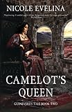 Camelot's Queen: Guinevere's Tale Book 2 (Volume 2)