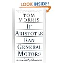 If Aristotle Ran General Motors