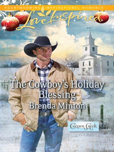 The Cowboy's Holiday Blessing (Cooper Creek Book 1) by Brenda Minton