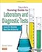 Saunders Nursing Guide to Laboratory and Diagnostic Tests (Saunders Nurses' Guide to Laboratory & Diagnostic Tests)