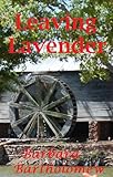 Leaving Lavender: A Time Travel Romance (Lavender, Texas Series Book 3)