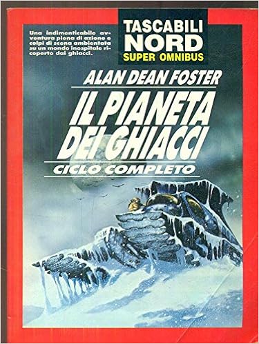Alan Dean Foster - Il pianeta dei ghiacci (1992)