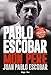 Pablo Escobar Mon père (French Edition) by