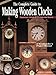 Complete Guide to Making Wooden Clocks 2nd edition: Traditional, Shaker & Contemporary Designs