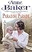 Paradise Parade: A gripping saga of love and betrayal by Anne Baker