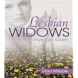 Lesbian Widows: Invisible Grief