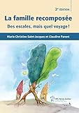 Image de Famille recomposée 2e éd. Des escales, mais quel voyage ! (French Edition)