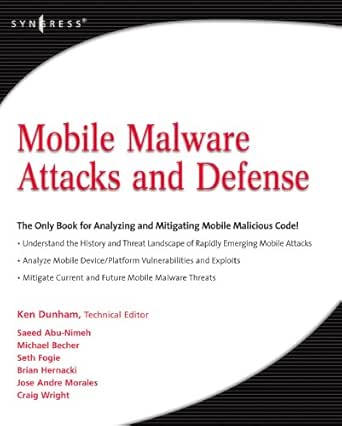 Amazon Com Mobile Malware Attacks And Defense Ebook Dunham Ken Books