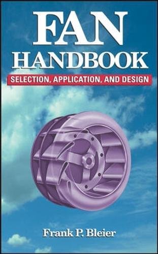 Fan Handbook: Selection, Application, And Design