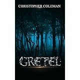 Gretel (Gretel Book One): A gripping, horror thriller with twists and turns you won't see coming