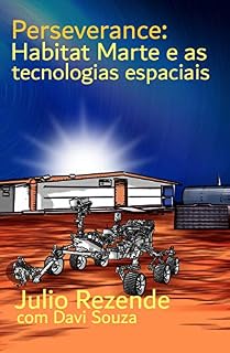 Livro Perseverance: Habitat Marte e as tecnologia espaciais