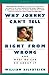 Why Johnny Can't Tell Right from Wrong: And What We Can Do About It