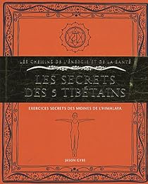 Les  secrets des 5 Tibétains